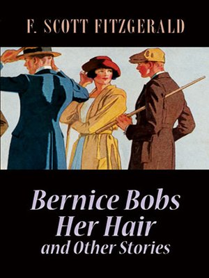 cover image of Bernice Bobs Her Hair and Other Stories